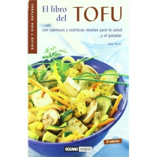 El Libro del Tofu (Salud Y Vida Natural)